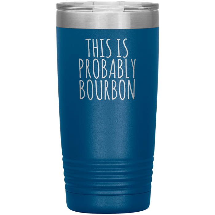 Probably Bourbon 20oz-KaboodleWorld