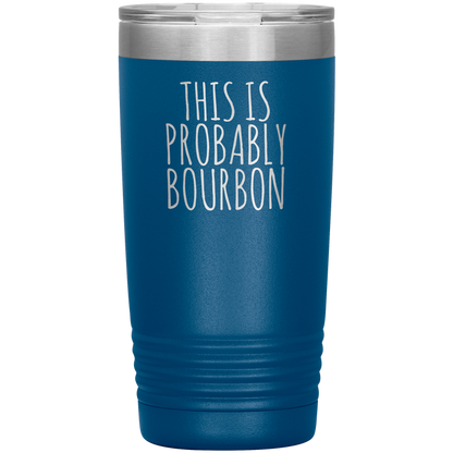 Probably Bourbon 20oz-KaboodleWorld