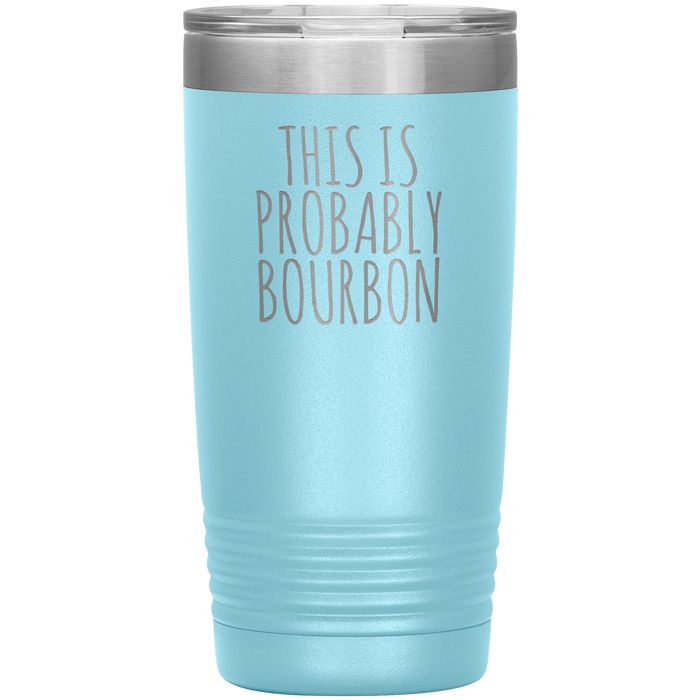 Probably Bourbon 20oz-KaboodleWorld