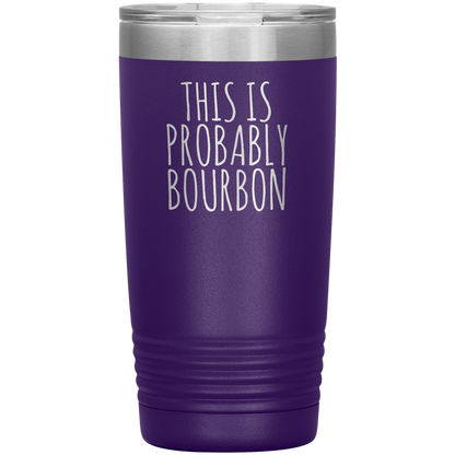Probably Bourbon 20oz-KaboodleWorld