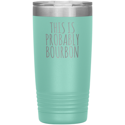 Probably Bourbon 20oz-KaboodleWorld