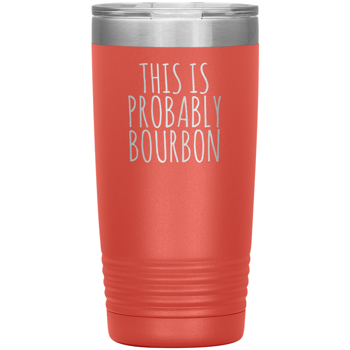 Probably Bourbon 20oz-KaboodleWorld