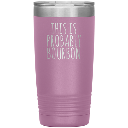Probably Bourbon 20oz-KaboodleWorld